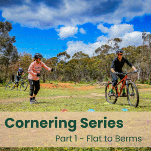 Cornering Series Part 1 - Flat to Berm