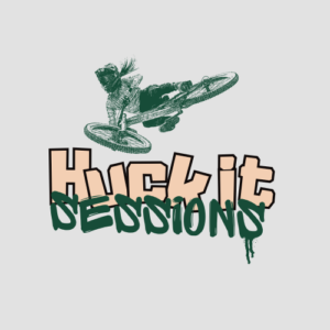 Huck it Sessions Series (*Mini)